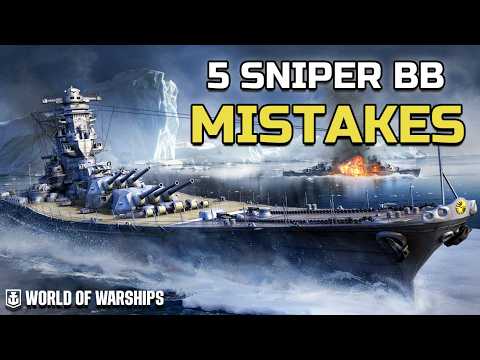 Top 5 Mistakes Sniper Battleships Make in World of Warships