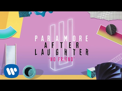 Video No Friend (Audio) de Paramore