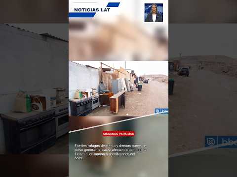 ¡Emergencia en Arica! Vientos y Polvo Causan Caos