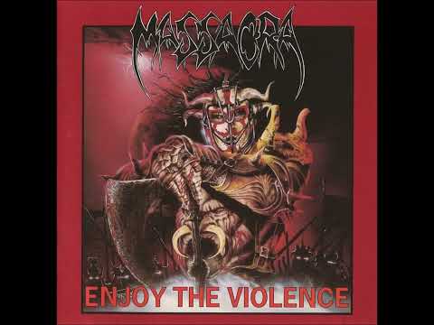 Massacra - Enjoy the Violence (Full Album)