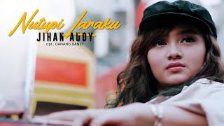 Download lagu Jihan Audy 'Nutupi Laraku'  Video Clip mp3 Download lagu Jihan Audy 'Nutupi Laraku'  Video Clip mp3