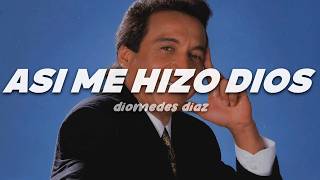 Diomedes Díaz - Así Me Hizo Dios | Letra