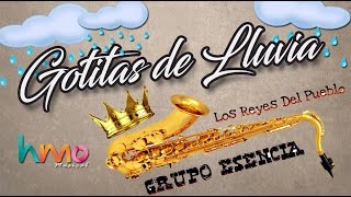 Gotitas de lluvia - Grupo Esencia Los Reyes Del Pueblo || Vídeo En Estudio || Cover Espinoza Paz