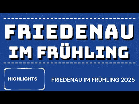 Friedenau im Frühling 2025 | die Highlights