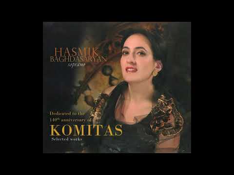 Hasmik Baghdasaryan-Doloukhanyan - Goutane hats em  beroum (Armenian folk song)