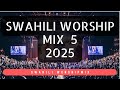 Swahili Worship Music Mix 5 Best Morning Worship Music Nashangazwa Na Rehema Zako
