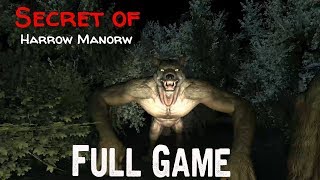 Secret of Harrow Manor Full Game & ENDING Playthrough Gameplay (No Commentary)