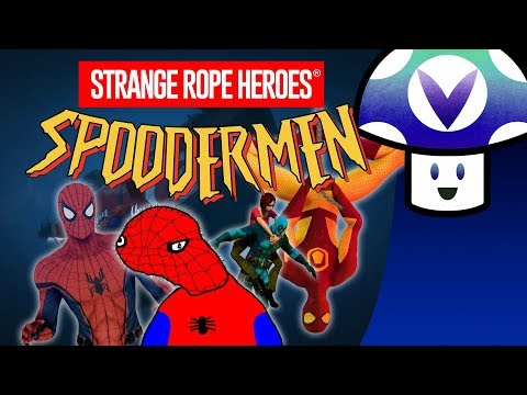 [Vinesauce] Vinny - Spoodermen: Strange Rope Heroes