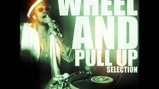 Baga Sound - Wheel And Pull Up Mix