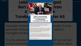 Trump Sempat Ancam Iran dengan Serangan Besar, Kini Mendadak Tunda Operasi Militer AS