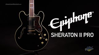 Epiphone Sheraton II Pro - What To Know & Where To Buy | Equipboard