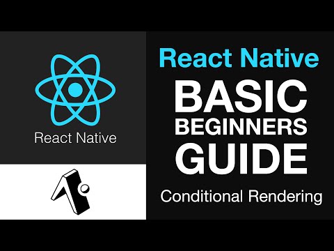 React Native Fundamentals Conditional Rendering Explained Beginners Tutorial