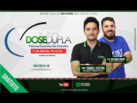 Dose Dupla – TST – Regimento Interno e Direito Constitucional
