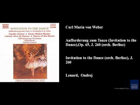 Carl Maria von Weber, Invitation to the Dance (orch. Berlioz), J. 260