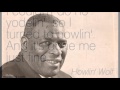 Howlin' Wolf    ~   ''Message To The Young'' & ''Turn On Me''  1971