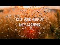 Andy Grammer - Keep Your Head Up (Lyrics)