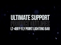 Ultimate Support Product Outlines - LT-48FP Fly Point Lighting Bar