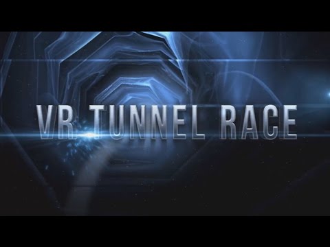 VR Tunnel Race Free (2 modes) Video