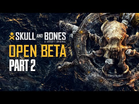 SKULL & BONES Walkthrough PART 2 / No Commentary - Open Beta Gameplay