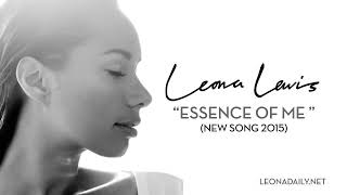Leona Lewis - Essence of Me (New Song 2015)