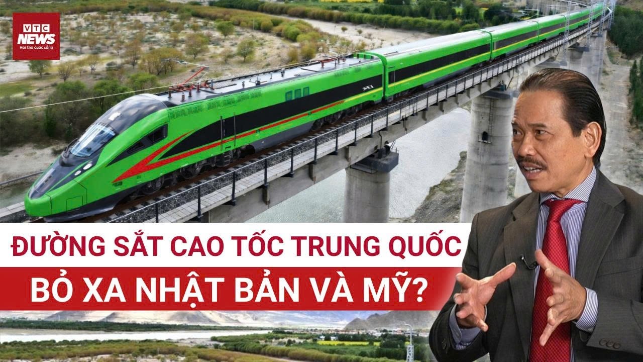 TS Bùi Ngọc Sơn phân tích: Kỳ tích đường sắt cao tốc Trung Quốc không có quốc gia nào theo kịp?