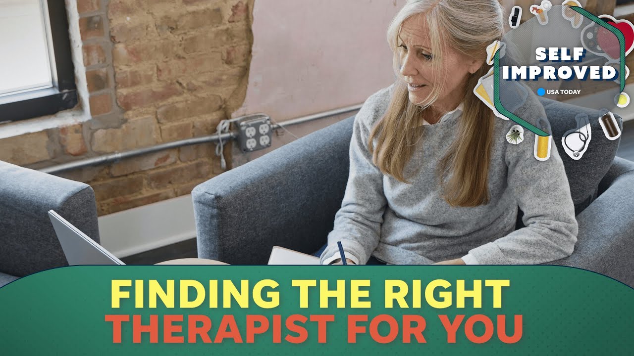 4 tips to help you find the right therapist for treatment | SELF IMPROVED