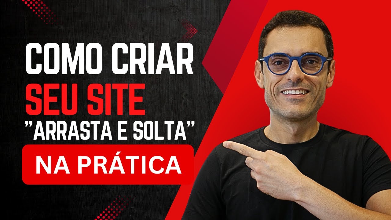 COMO CRIAR SITE PROFISSIONAL "ARRASTA E SOLTA" (MUITO FÁCIL)