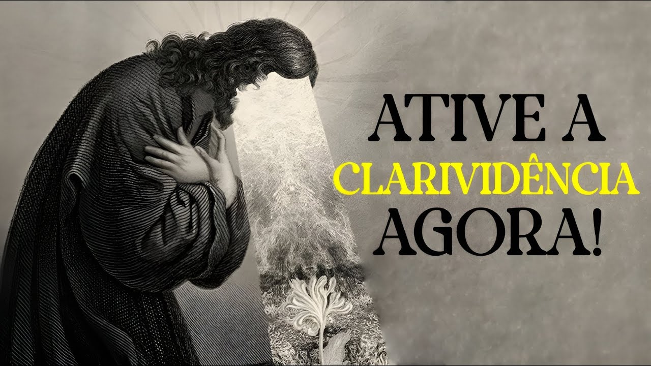 ATIVE A CLARIVIDÊNCIA e DESBLOQUEIE Habilidades Psíquicas PODEROSAS