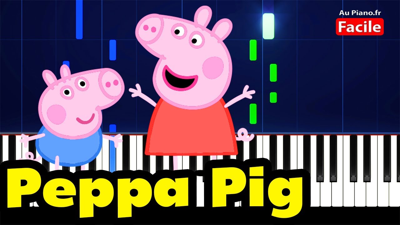 Peppa Pig Theme Piano Tutorial Au Piano.Fr