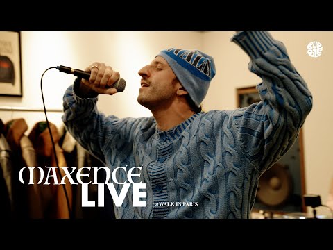 [Live Session] MAXENCE | Walk In Paris