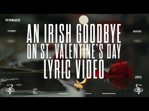 The Rumjacks - An Irish Goodbye on St. Valentine's Day [LYRIC VIDEO] © The Rumjacks