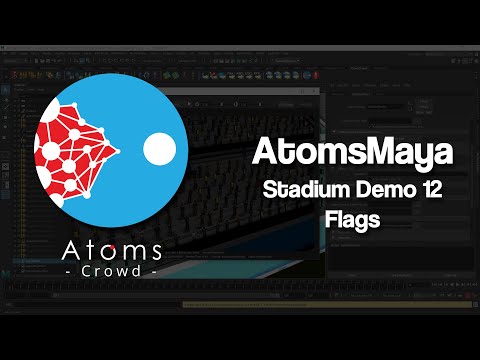 AtomsMaya 4.1.0 - Stadium Demo 12 - Flags