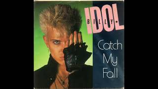 Billy Idol - Catch My Fall