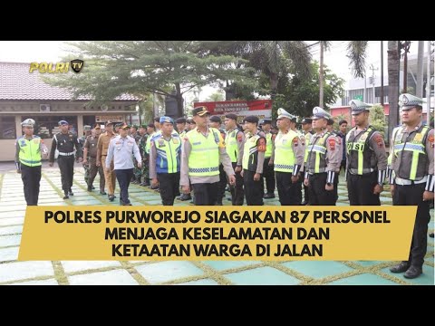 POLRES PURWOREJO SIAGAKAN 87 PERSONEL MENJAGA KESELAMATAN DAN KETAATAN WARGA DI JALAN