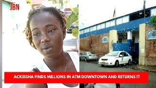 Woman Returns Millions Found In ATM Downtown Kingston/JBN