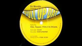 DJ MONDIE - PULL UP DAT