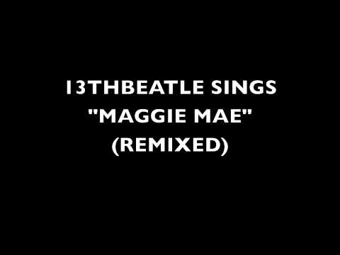 MAGGIE MAE(VOCALS ONLY)-BEATLES COVER