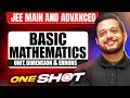 Manzil 2025 BASIC MATHEMATICS In One Shot All Concepts PYQs Covered JEE Main Advanced