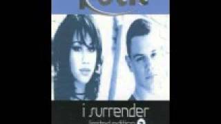 I Surrender     K Otic