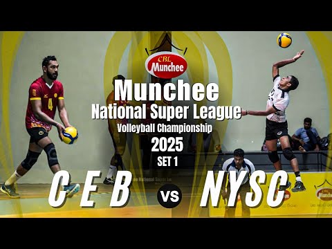 CEB vs NYSC | Set 1 | Munchee National Super League Volleyball Championship 2025
