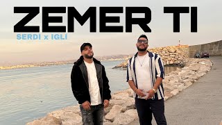 Serdi & Igli - Zemer Ti
