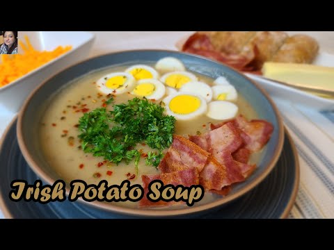Irish Potato Soup || Warm up with Rich and Hearty Soup...