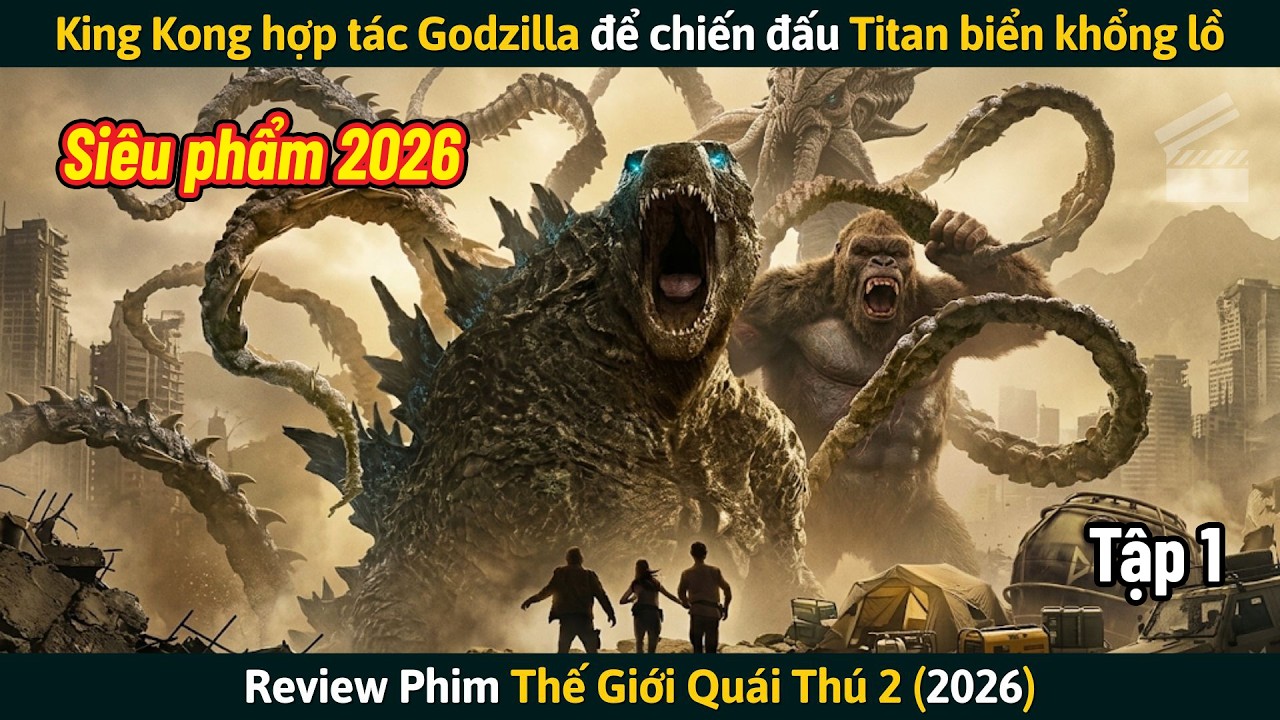 [Review Phim] King Kong Hợp Tác Với Godzilla Để Chiến Đấu Quái Vật Biển Khổng Lồ