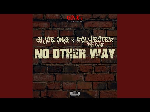 No Other Way (feat. Polyester the Saint)