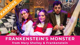 Frankenstein's monster - Mary Shelley &amp; Frankenstein || KARAOKE
