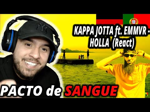 KAPPA JOTTA ft. EMMVR - HOLLA (React) I I Filho de Emigrantes reage Rap PT T.2E.78