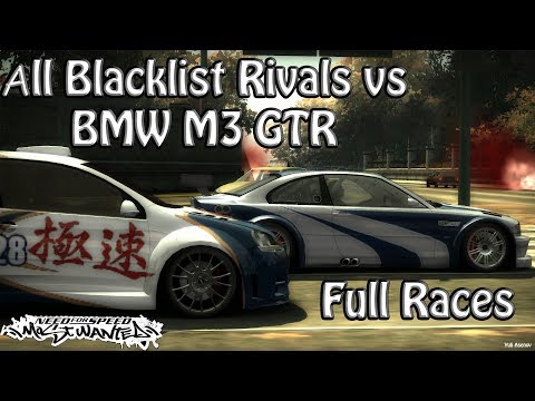 All Blacklist Rivals vs BMW M3 GTR - All Races - NFS MW [Movie Edit]