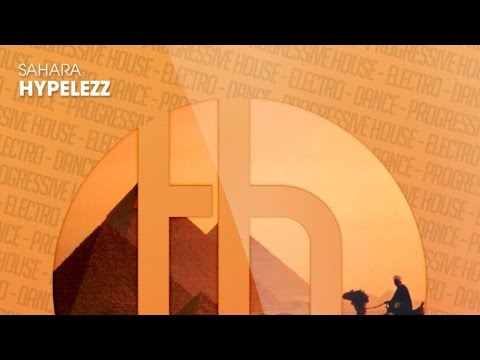 Hypelezz - Sahara (Official)