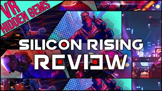 Vr Hidden Gems - Silicon Rising