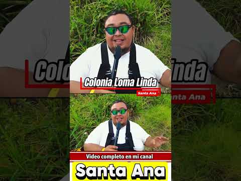 La Colonia Loma linda en Santa ana Sabias que esta en una Montaña  y tiene su propio sementerio #1